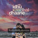 Idhu Kaadhal Dhaane Movie Poster