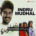 Indru Mudhal Movie Poster