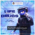 Life Irukku Drugs Edharkku Movie Poster