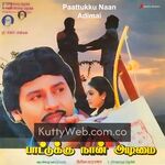 Paattukku Naan Adimai Movie Poster