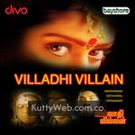 Villadhi Villain Movie Poster