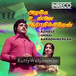 Azhage Unnai Aarathikkiren movie poster